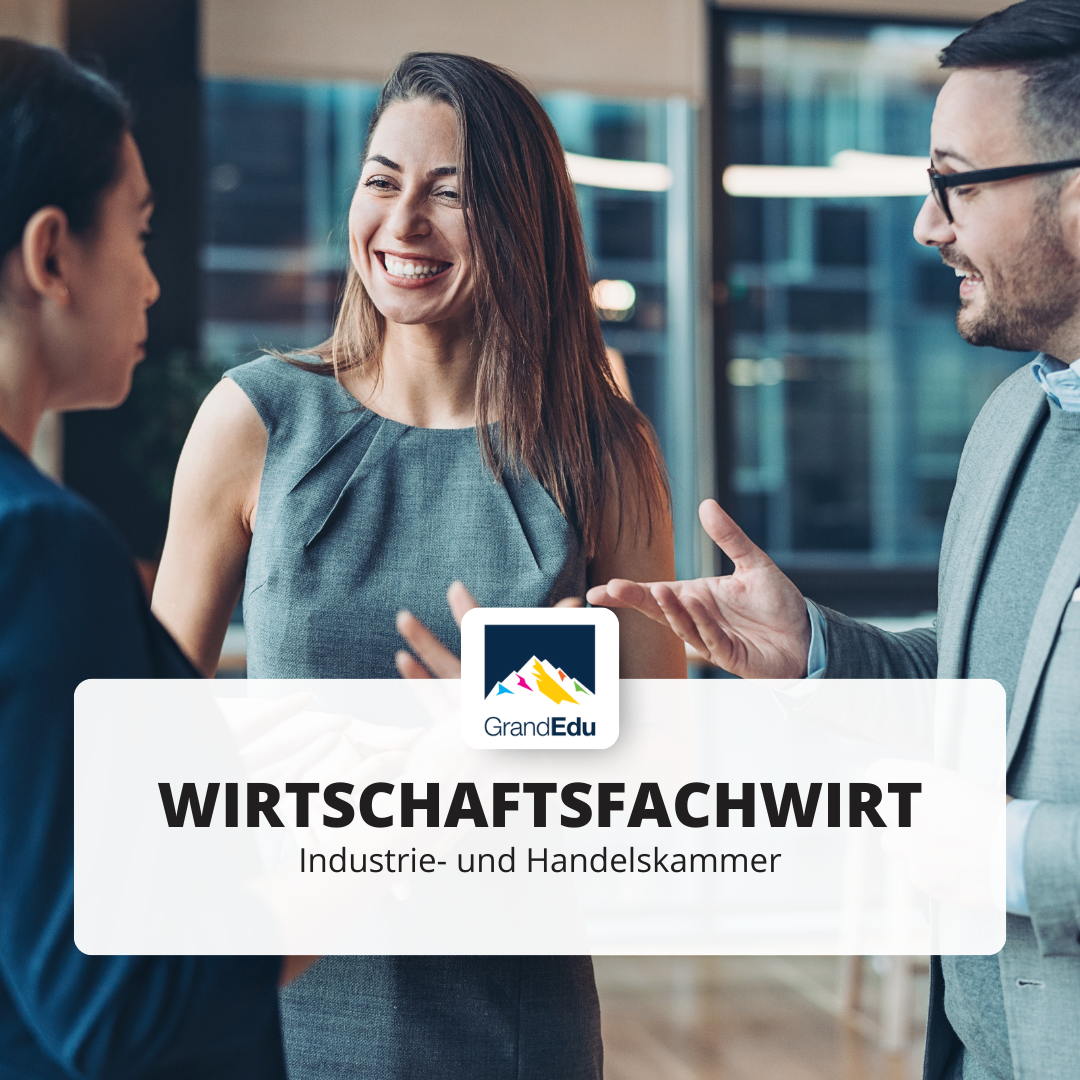 Wirtschaftsfachwirt (IHK), Bachelor Professional of Business, Vollzeit und Teilzeit, 100 % Förderungsfähig AZAV, 100 % online, animierte Lerneinheiten, ab 999 EUR