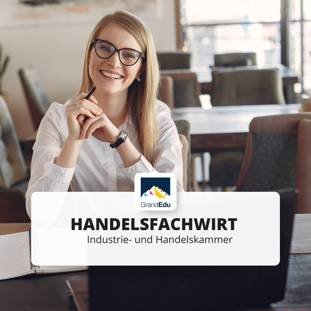 GrandEdu, Herford, Bielefeld, Bildungsträger, Wirtschaftsfachwirt, Bachelor Professional of Business, Bilanzbuchhalter, Bachelor Professional of Bilanzbuchhaltung, Technischer Betriebswirt, Master Professional of Technical Management, IHK, Prüfung, Erfolg